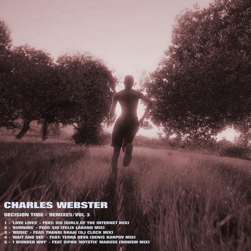 Charles Webster - Decision Time Remixes Vol.3 [Mis102-DTremixes3]